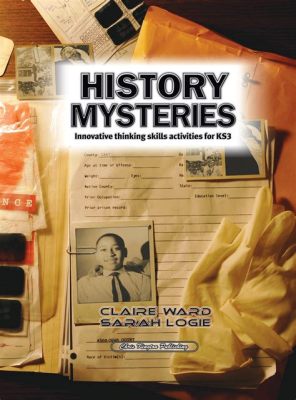 Escape the Classroom! An Educational Adventure Exploring Historical Mysteries