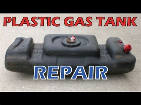 How to Repair Plastic Gas Tank: A Comprehensive Guide