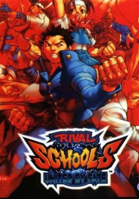 Rival Schools: United by Rivals, Unleashing Fiery Teenage Drama!